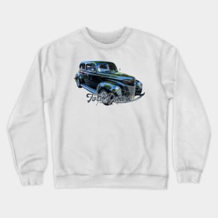 1940 Ford Deluxe Tudor Sedan Crewneck Sweatshirt